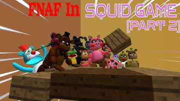 Gmod FNAF | FNAF In SQUID GAME [PART 2]