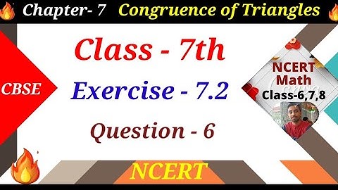exercise 7.2 | question- 6 | class 7 chapter 7 Congruence of Triangles | ncert maths