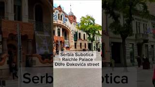 Serbia Subotica Raichle Palace - Đure Đakovića Street.