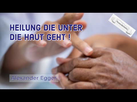 Heilung, die unter die Haut geht !  |  Lebensbericht mit Alexander Egger