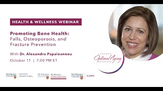 Promoting Bone Health: Osteoporosis, Fracture and Falls Prevention