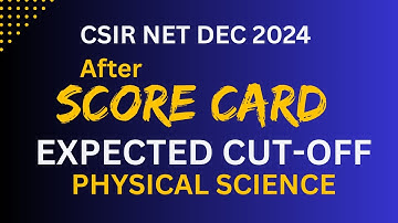 CSIR NET DEC 2024 Expected Cut OFF after Score Card Released | CSIR NET DEC 2024 Result kab aayega