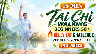 15-Min Tai Chi Walking for Beginners Over 50 🔥 Belly Fat Challenge | Reduce Visceral Fat in 2 Weeks