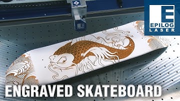 Laser Engraving a Wooden Skateboard Deck