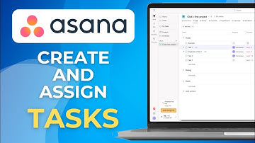 Asana Tasks How To Create And Assign Tasks