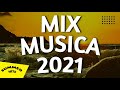 MIX MUSICA 2021😍LO MAS NUEVO 2021😍 LAS MEJORES CANCIONES 2021