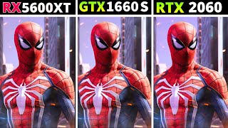 Marvel's Spider Man Remastered  -  RX 5600 xt GTX  1660 S  RTX  2060
