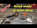 How to Grind welds on sheet metal