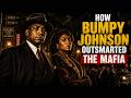 How Bumby Johnson Outsmarted the Most Powerful Mafia Families in America