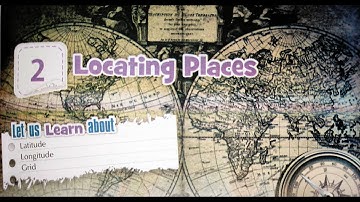 2. Locating Places | Class 5