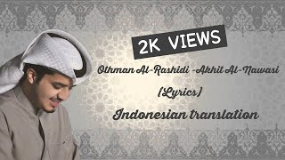 Othman Al-Rashidi - Akhit Al-Nawasi (Lyrics) Indonesian Translation