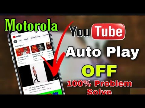 youtube auto video play off / motorola auto play video off kaise kare @motorola solution