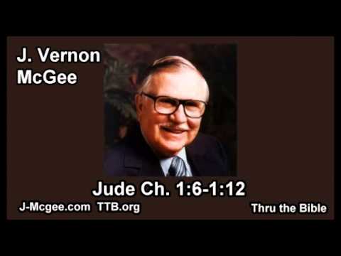 65 Jude 1:6-1:12 - J Vernon Mcgee - Thru the Bible