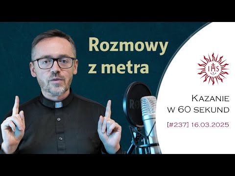 Kazanie w 60 sekund [#237] Druga Niedziela Wielkiego Postu. Rok C. Łk 9, 28b-36