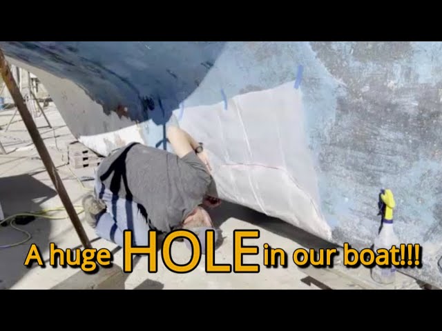 [Ep 12] fixing the BIG HOLE in our boat!