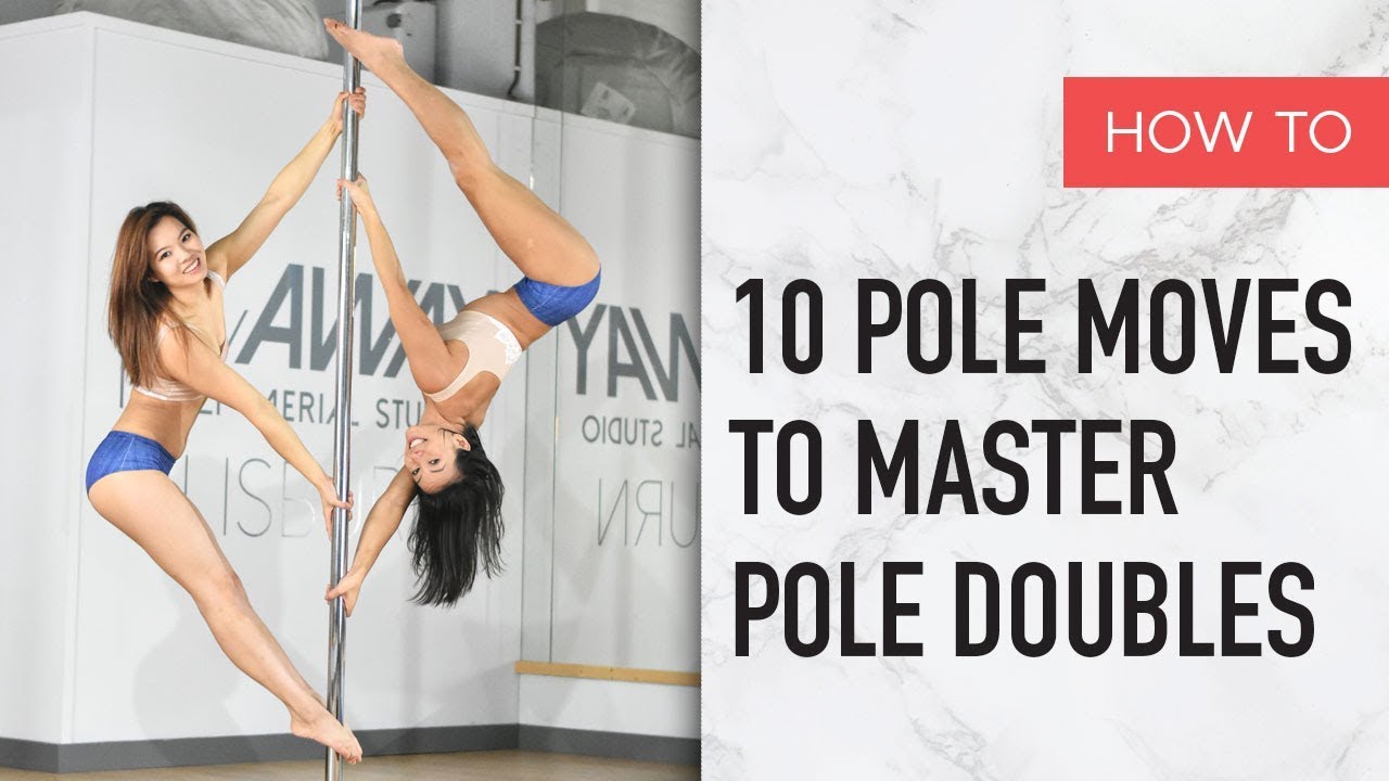 10 Pole Doubles Moves to Master / Boomkats Pole Wear
