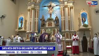 Reproduzir Santa Missa Igreja Matriz Santo Antônio e Almas