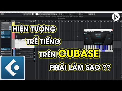 Hướng dẫn kiểm tra và fix lỗi trễ tiếng thường gặp trên phần mềm cubase pro | LÂM PHÁT studio mới nhất 2023