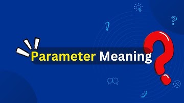 Parameter Meaning