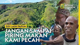 Discover The Hidden Beauty Of Papua In The East Of Indonesia - National Geographic Indonesia