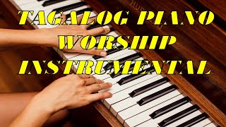 TAGALOG PIANO WORSHIP INSTRUMENTAL