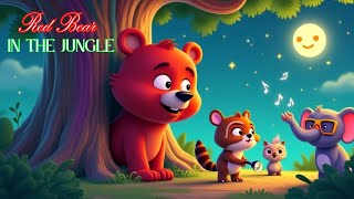 Red Bear Song | Red Bear in the Jungle | Kid's Song | Kidsjourney
