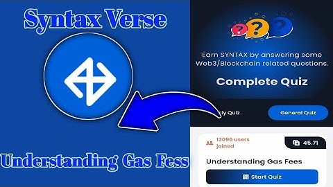 Syntax Verse General today quiz answer| Understanding Gas Fee Quiz Answer