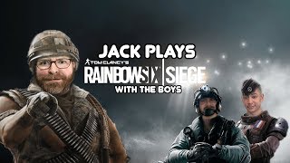 Not Terrible! Jack &amp; Friends play Rainbow Six: Siege