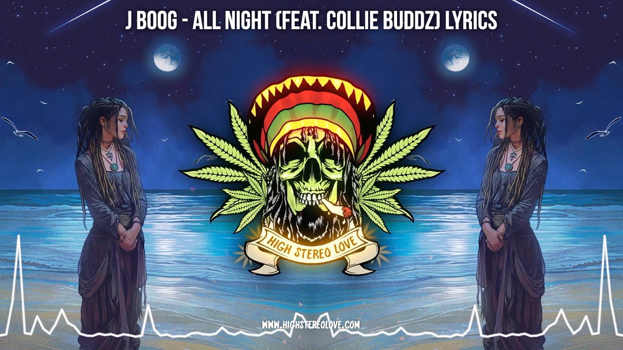 J Boog - All Night (Feat. Collie Buddz) 🌙 New Reggae 2025