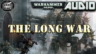 Warhammer 40k Audio: The Long War by Andy Hoare