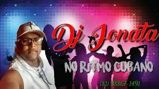 Download Lagu Dj Jonatha no Ritmo Cubano só as Melhores pra Você dançar MP3 Download Lagu Dj Jonatha no Ritmo Cubano só as Melhores pra Você dançar MP3