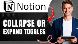 How to Collapse or Expand Toggles in Notion Easily 2026