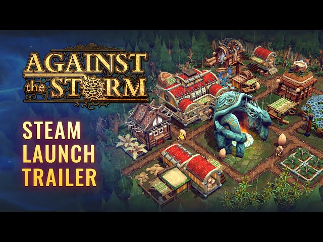 Against the Storm - Release Trailer