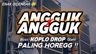 DJ CEK SOUND PALING ENAK DINIKMATI | DJ ANGGUK ANGGUK