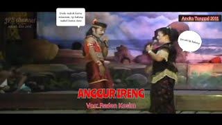 ANGGUR IRENG || Voc: Rd Kosim || Sandiwara (Aneka Tunggal 2011)