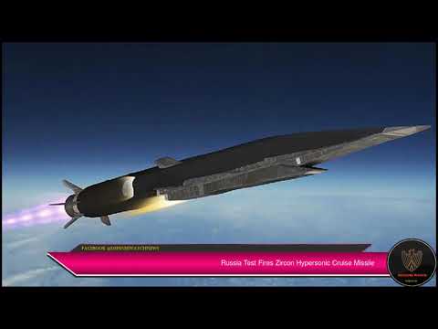 Russia Test Fires Zircon Hypersonic Cruise Missile