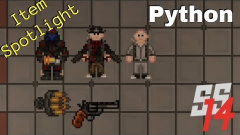 SS14 - Item Spotlight - Python, the Anti Armor King