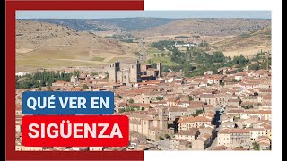 GUÍA COMPLETA ▶ Qué ver en la CIUDAD de SIGÜENZA (ESPAÑA) 🇪🇸 🌏Turismo y viajes CASTILLA-LA MANCHA