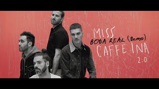 Miss Caffeina - Boda Real (Demo)