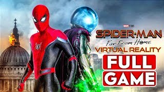 SPIDER-MAN FAR FROM HOME VR Gameplay Full Walkthrough - No Commentary (PC MAX Settings)