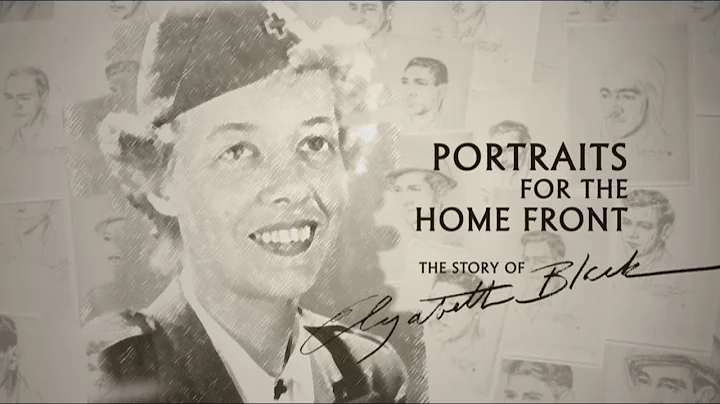 Portraits for the Home Front: The Story of Elizabe...