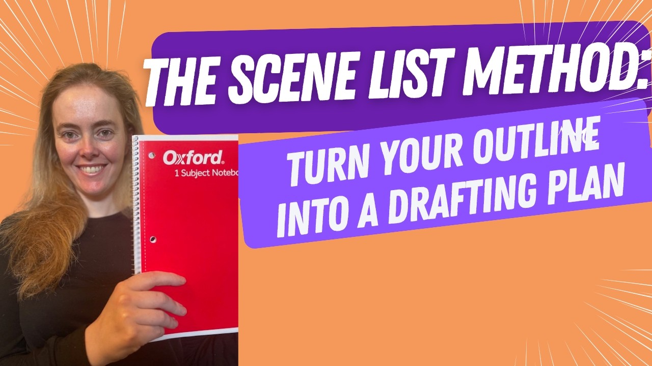 How To Style Outlines The Scene List Method: Turn Your Outline Into a Drafting Plan - YouTube