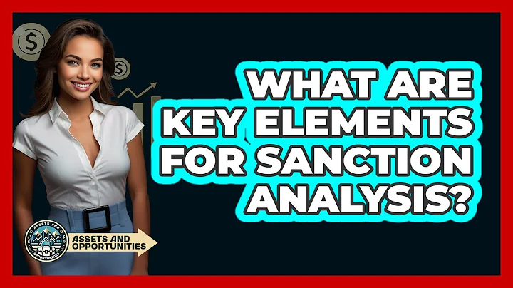 What Are Key Elements For Sanction Analysis?