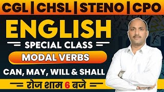 SSC CGL/CHSL/STENO/CPO | English Class | CAN, MAY, WILL & SHALL को कैसें use करेंगे? | By Ankul Sir