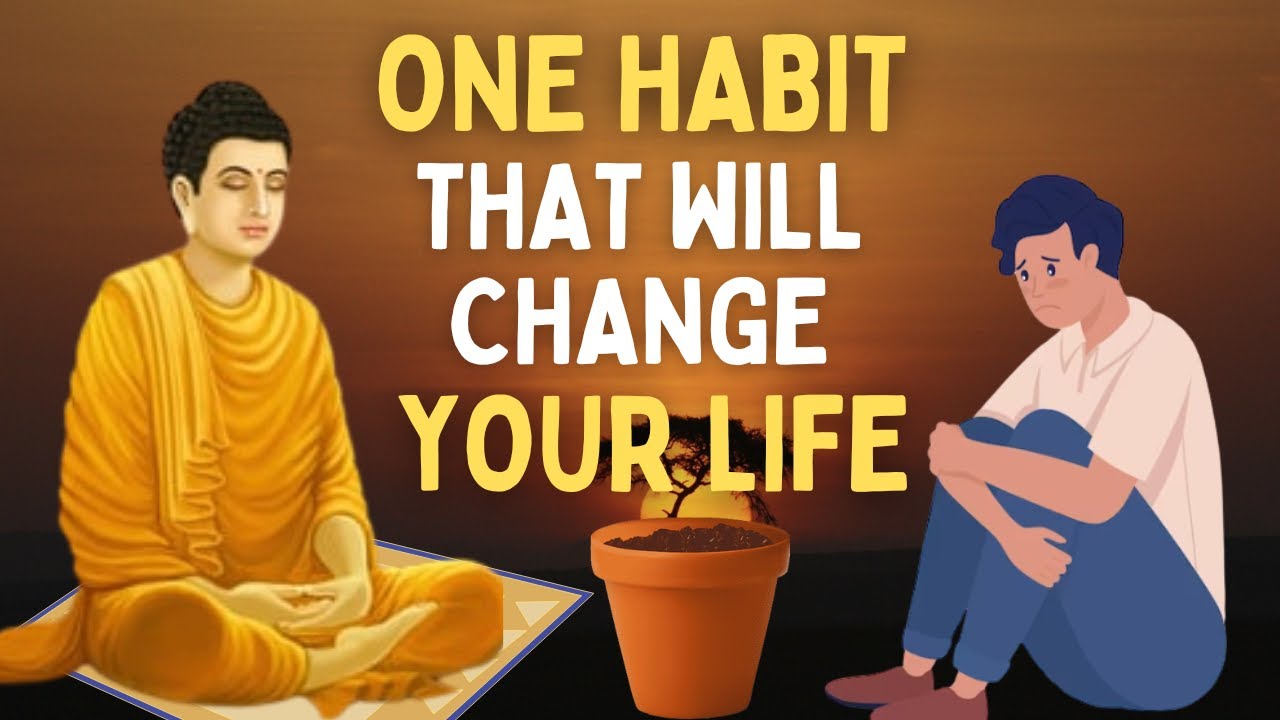 A habit that will change your life || Inspirational story || Buddhist ...
