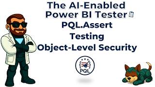 The AI-Enabled Power BI Tester - Testing Object-Level Security