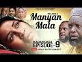 MANYAN MATA SEASON 6 EPISODE 9 KADAN DAGA NA RANAR LAHADI