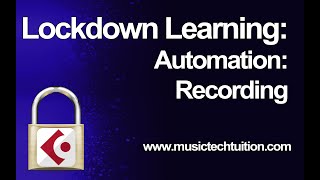 Lockdown Learning: 20 - Recording Automation in Cubase Wealth