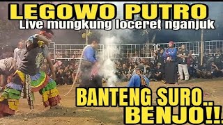 BANTENG SURO BENJO BERAKSI!!! LEGOWO PUTRO LIVE MUNGKUNG LOCERET NGANJUK