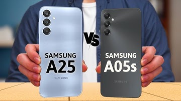 Samsung Galaxy A25 vs Samsung Galaxy A05s